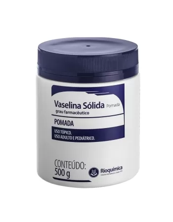 VASELINA SOLIDA (POMADA) 500 G